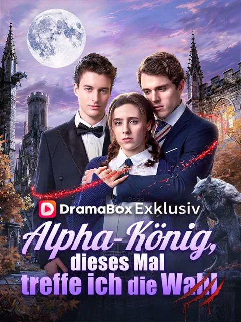 Dieses Mal treffe ich die Wahl, Alpha-König!