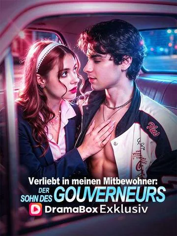 Verliebt in meinen Mitbewohner – der Sohn des Gouverneurs