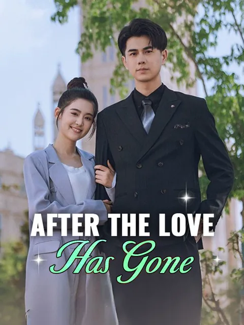 After the Love Has Gone