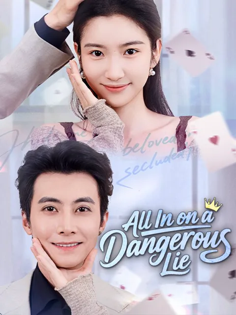 All In on a Dangerous Lie