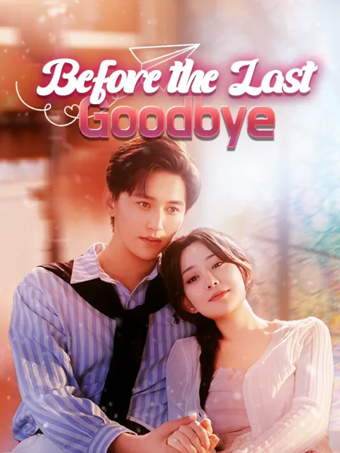 Before the Last Goodbye