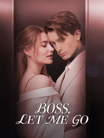 Boss Let Me Go