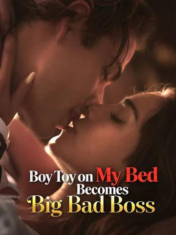 Boy Toy on My Bed Becomes Big Bad Boss