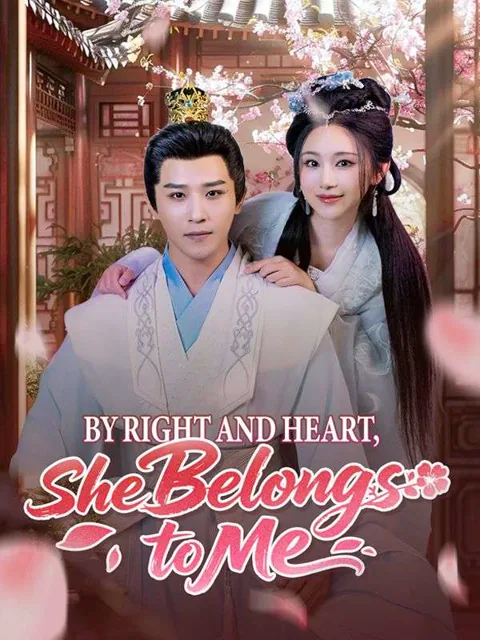 By Right and Heart, She Belongs to Me