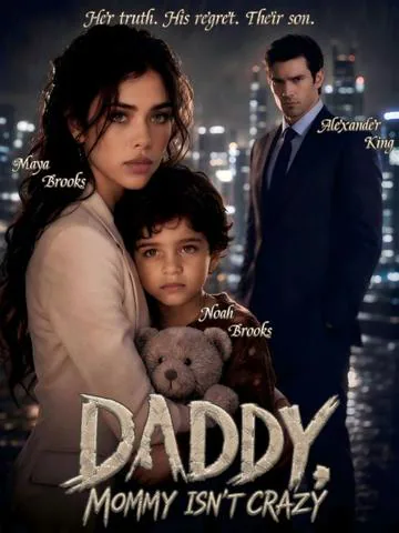 Daddy, Mommy Isn't Crazy