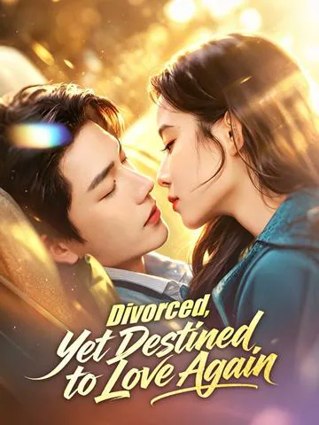 Divorced, Yet Destined to Love Again