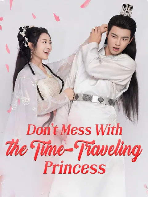 Don't Mess With the Time-Traveling Princess