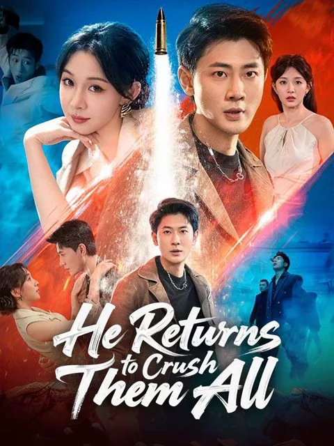 He Returns to Crush Them All