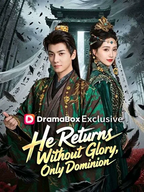 He Returns Without Glory, Only Dominion