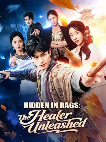 Hidden in Rags: The Healer Unleashed