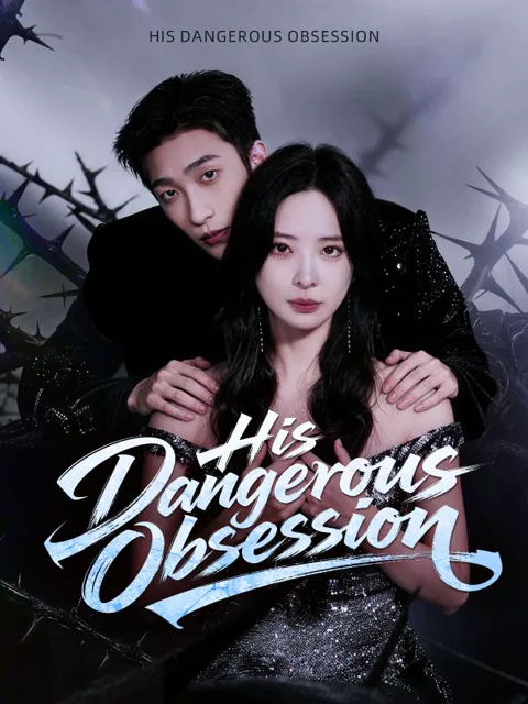 His Dangerous Obsession