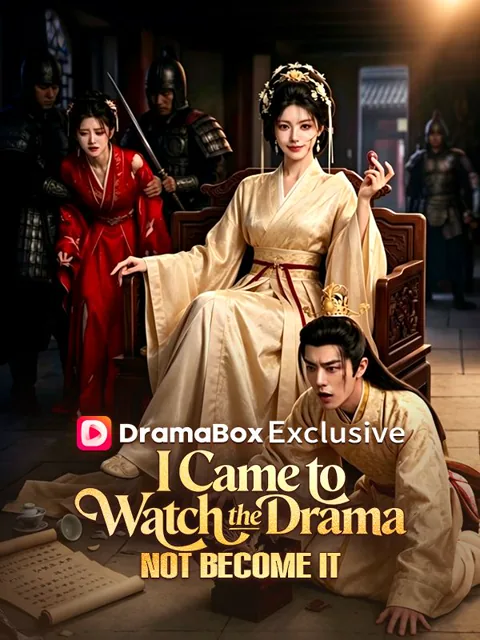 I Came to Watch the Drama, Not Become It (DUBBED)
