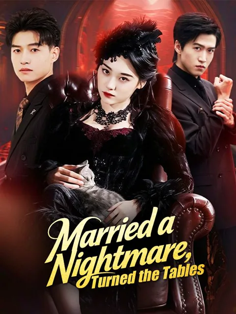 Married a Nightmare, Turned the Tables