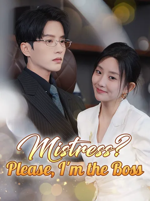 Mistress? Please, I'm the Boss