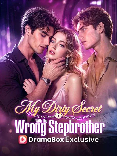 My Dirty Secret With The Wrong Stepbrother