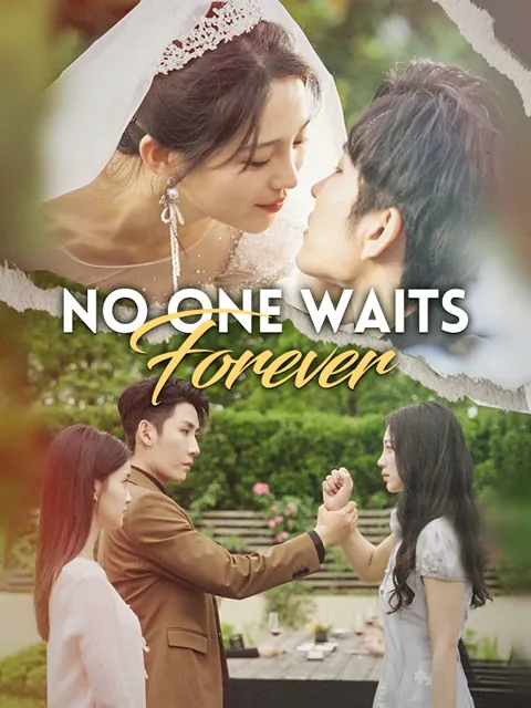 No One Waits Forever