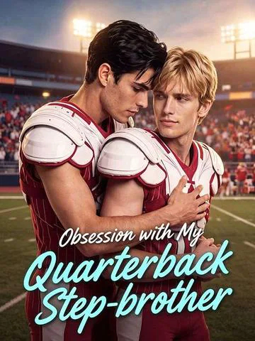 Obsession with My Quarterback Step-brother