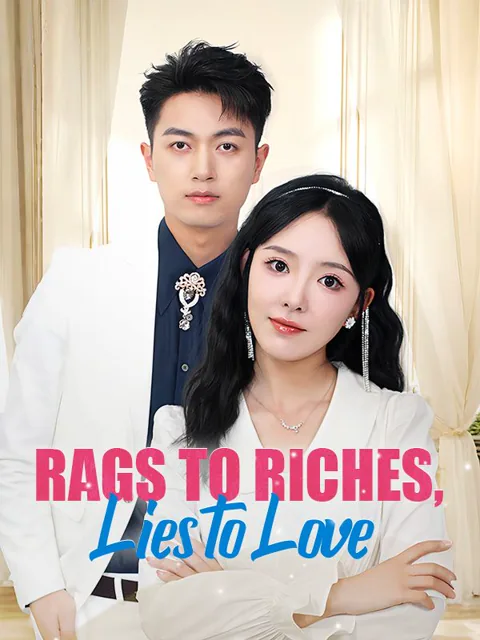 Rags to Riches, Lies to Love