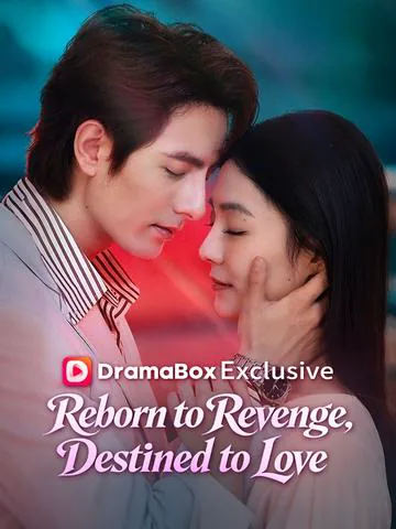 Reborn to Revenge, Destined to Love
