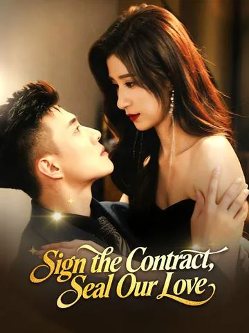 Sign the Contract, Seal Our Love