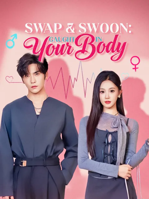 Swap & Swoon: Caught in Your Body