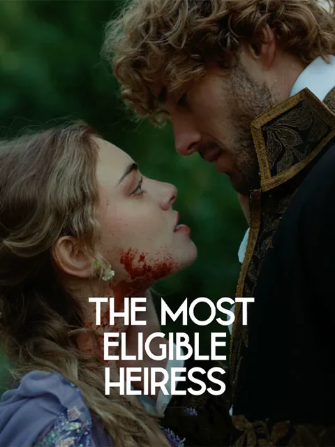 The Most Eligible Heiress