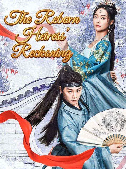 The Reborn Heiress' Reckoning