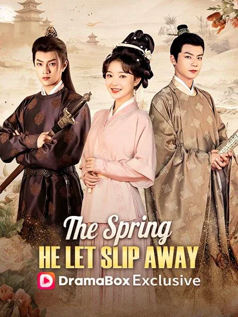 The Spring He Let Slip Away