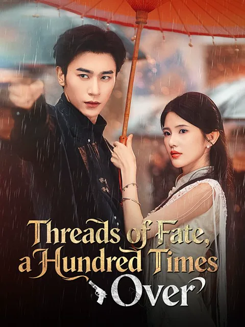Threads of Fate, a Hundred Times Over