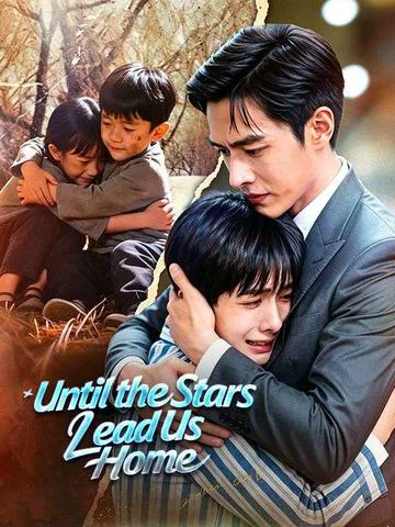 Until the Stars Lead Us Home