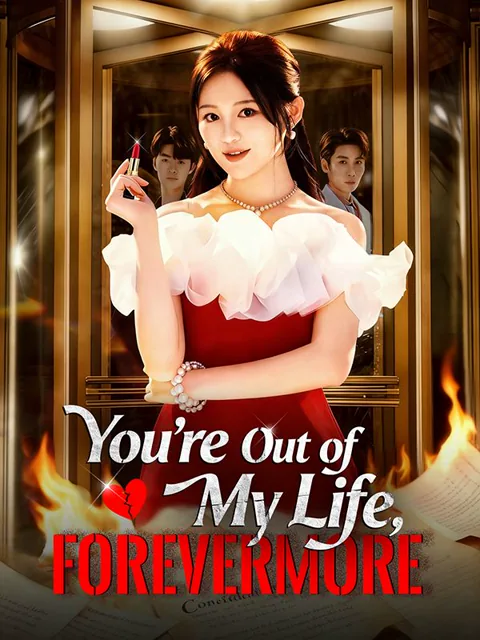 You're Out of My Life, Forevermore (DUBBED)