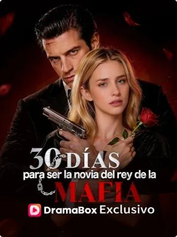 30 días para ser la novia del rey de la mafia (Doblado)