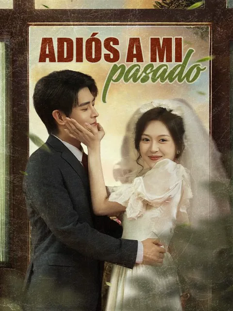 Adiós a mi pasado