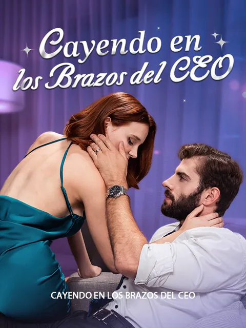Cayendo en los Brazos del CEO