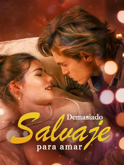 Demasiado salvaje para amar
