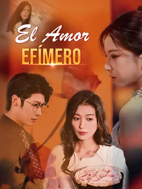 El Amor Efímero