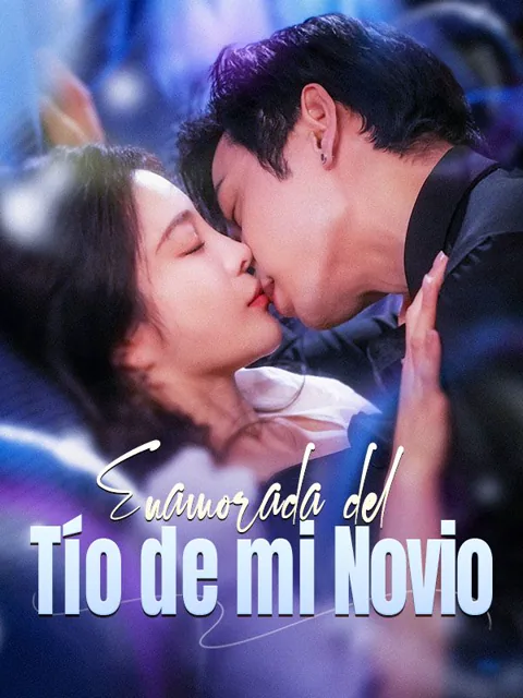 Enamorada del Tío de mi Novio