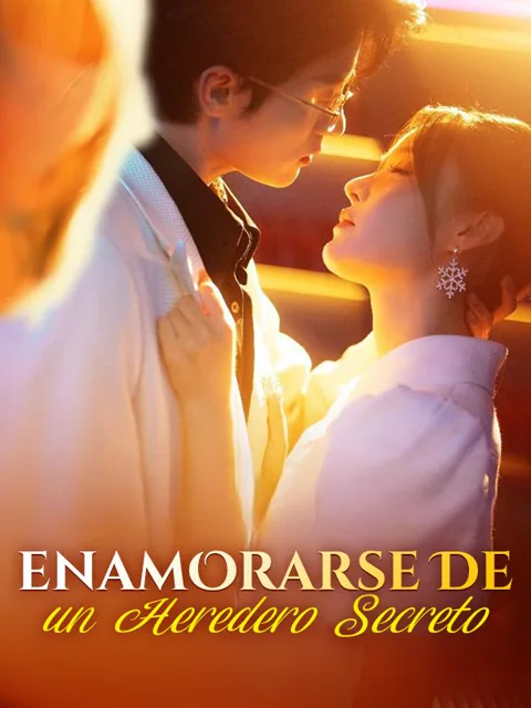 Enamorarse de un Heredero Secreto