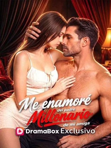Me enamoré del padre millonario de mi amiga