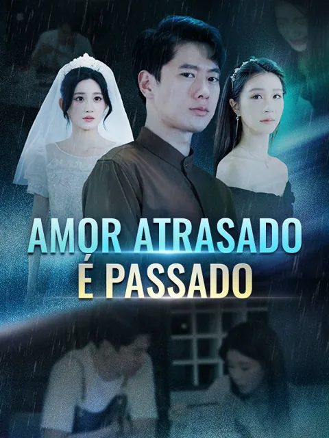 Amor Atrasado É Passado