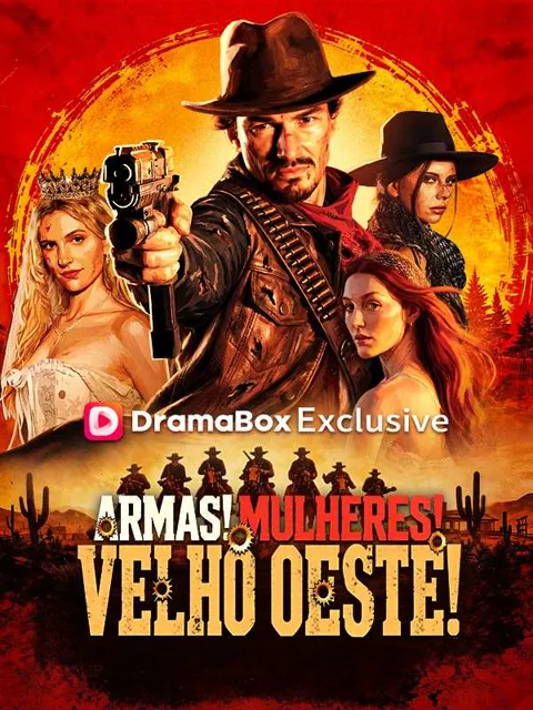 Armas! Mulheres! Velho Oeste!