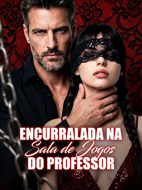 Encurralada na Sala de Jogos do Professor