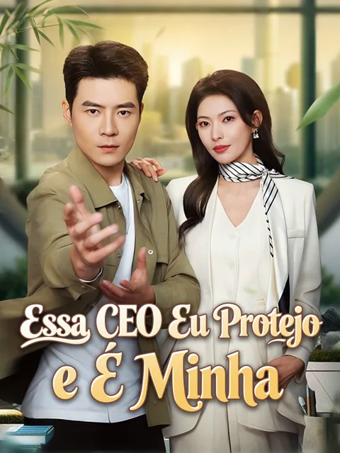 Essa CEO Eu Protejo e É Minha