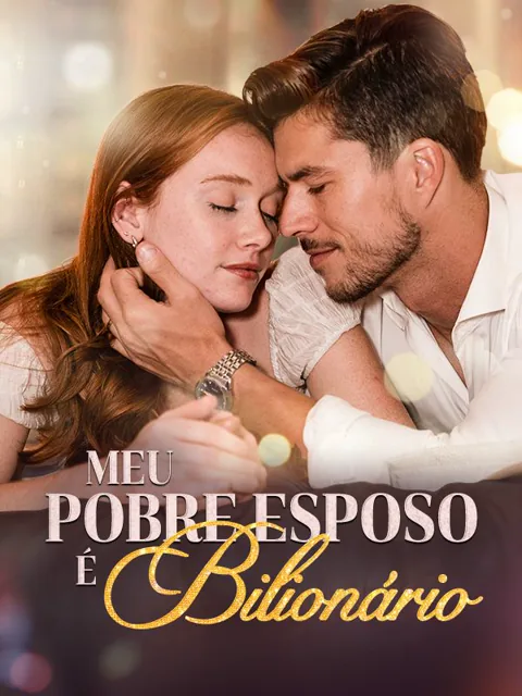 Meu Pobre Esposo É Bilionário