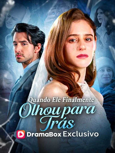 Quando Ele Finalmente Olhou para Trás