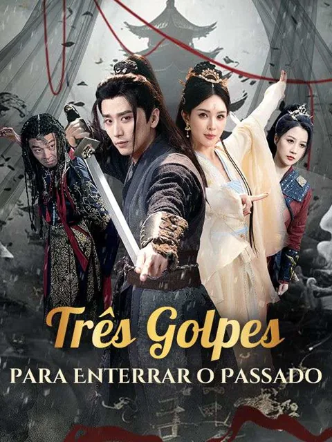 Três Golpes para Enterrar o Passado
