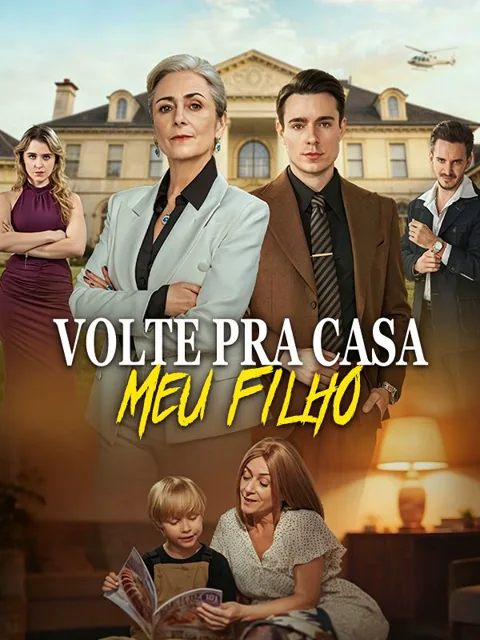 Volte pra Casa, Meu Filho