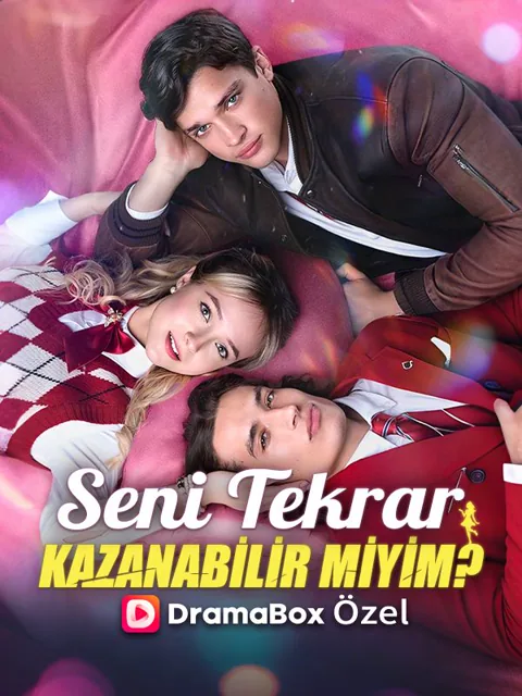 Seni Tekrar Kazanabilir Miyim?