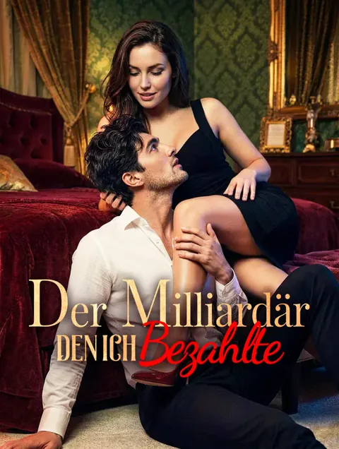 Der Milliardär, den ich bezahlte