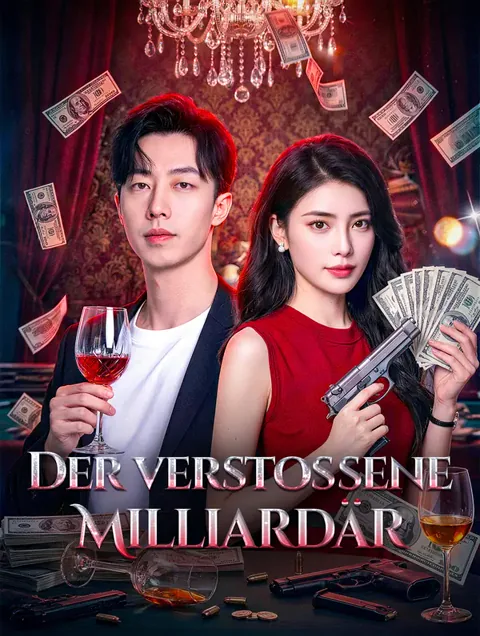 Der verstoßene Milliardär